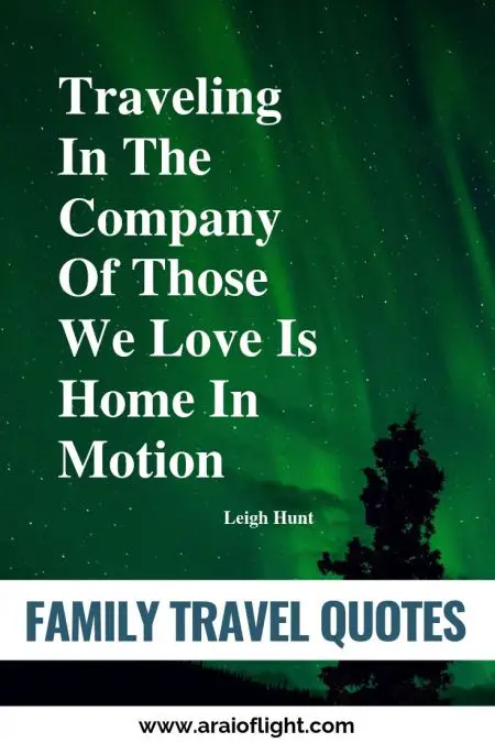 family trip quotes family travel quotes