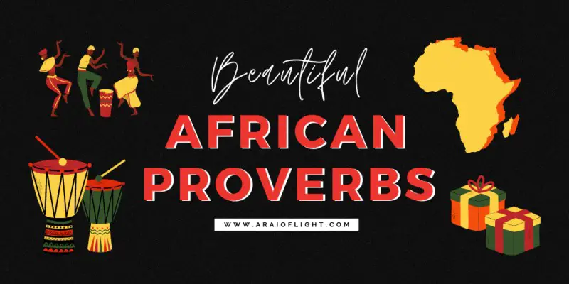 Powerful beautiful African Proverbs about life love wisdom